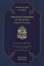 Great Exegesis Vol 1 The Fatiha By Al-razi, Fakhr Al-di
