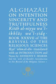 Alghazali On Intention Sincerity Truthfu