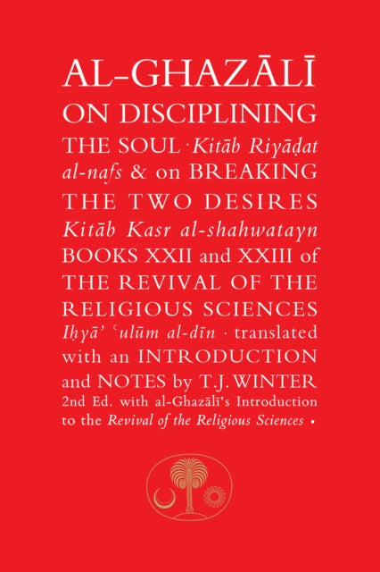 Alghazali On Disciplining The Soul