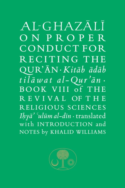 Al-ghazali On Proper Conduct For The Rec