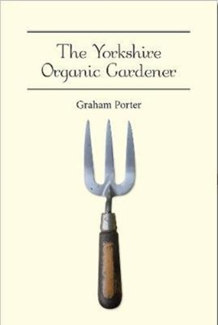 Organic Yorkshire Gardener