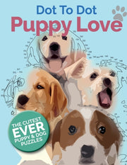 Puppy Love Dot To Dot: The Cutest Ever P By Rose, Christina