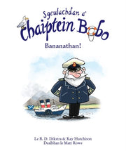 Sgeulachdan A Chaiptein Bobo Bananathan By Hutchison, Kay