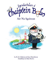 Sgeulachdan A Chaiptein Bobo Air Na Sgei By Hutchison, Kay