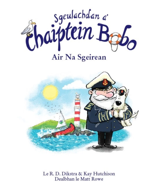 Sgeulachdan A Chaiptein Bobo Air Na Sgei By Hutchison, Kay