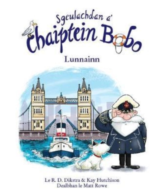 Sgeulachdan A' Chaiptein Bobo : Lunnainn