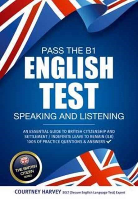 How To Pass The B1 Speaking Test