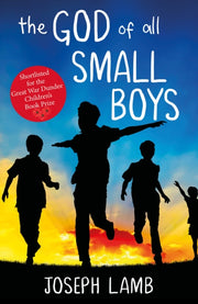 God Of All Small Boys The By God Of All Small Boys The