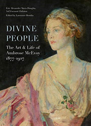 Divine People The Art & Life Of Ambrose By Divine People The Art & Life Of Ambrose