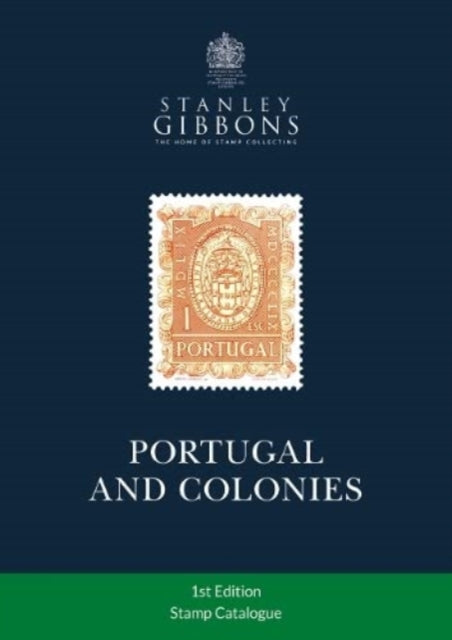 Portugal Colonies Stamp Catalogue 1st Ed By Gibbons, Stanley