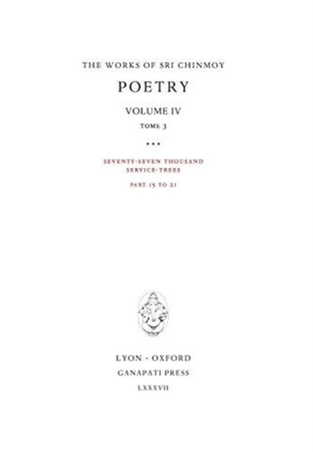Poetry Iv, Tome 3: Seventy-seven Thousan