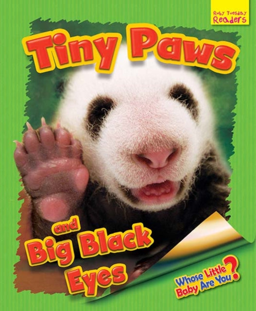 Whose Little Baby Are You Tiny Paws & Bi