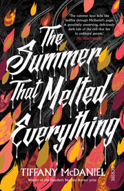 Summer That Melted Everything By Mcdaniel, Tiffany