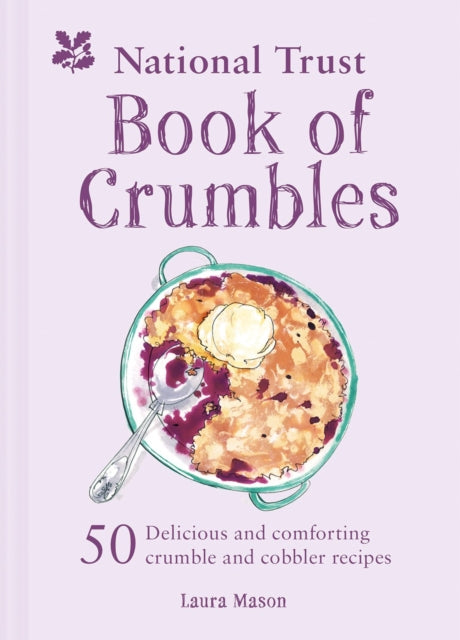 National Trust Book Of Crumbles By Mason, Laura
