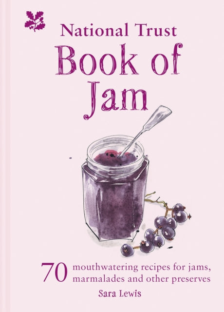 National Trust Book Of Jam By Lewis, Sara