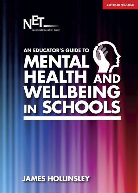 Mental Health And Wellbeing In Schools