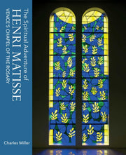 Spiritual Adventure Of Henri Matisse By Miller, Charles