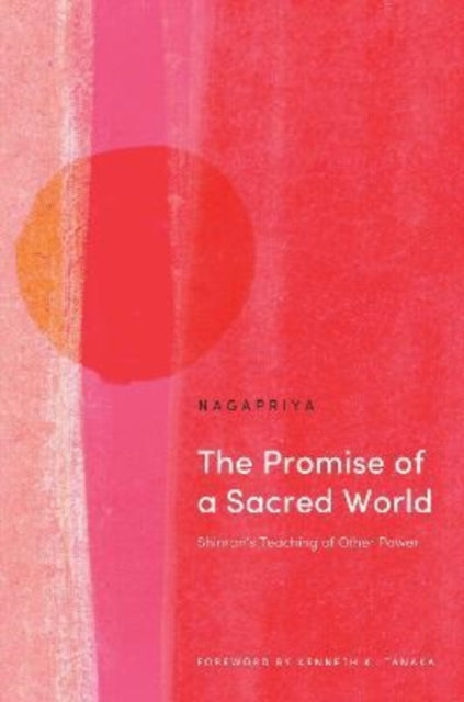 Promise Of A Sacred World By Nagapriya
