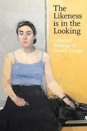Patrick George Writings On Art & Teachin