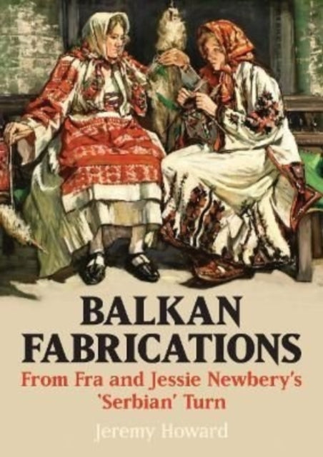 Balkan Fabrications From Fra & Jessie Ne