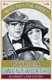 Who Pays The Piper : An Ernest Lamb Myst By Wentworth, Patricia