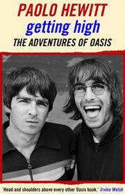 Getting High: The Adventures Of Oasis By Hewitt, Paolo