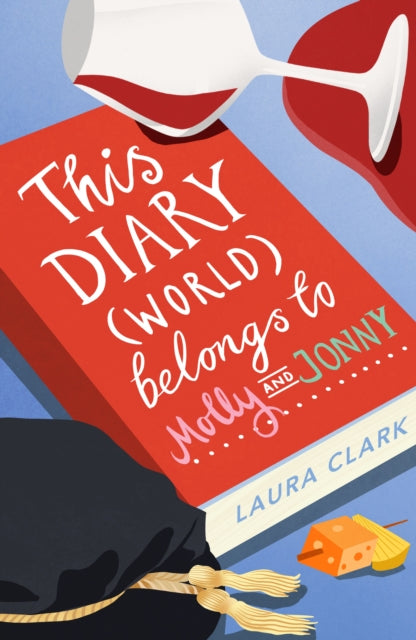 This Diary World Belongs/molly & Jonny