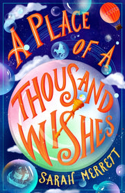 Place Of A Thousand Wishes By Merrett, Sarah