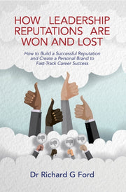 How Leadership Reputations Are Won & Los
