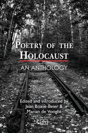 Poetry Of The Holocaust An Anthology By Boase-beier, Jean