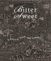 Bittersweet: A Story Of Food And Yemen By Mahmud, Sayed