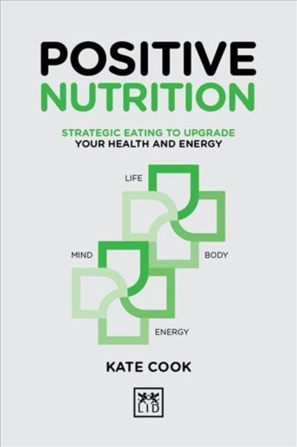 Positive Nutrition By Kate Cook