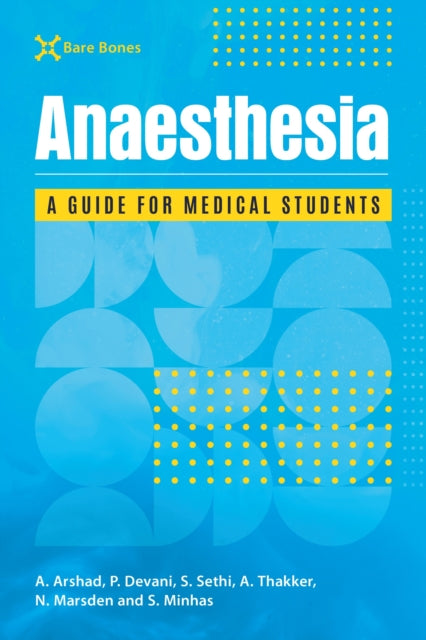 Bare Bones Anaesthetics