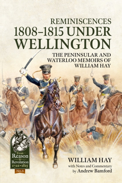 Reminiscences 18081815 Under Wellington
