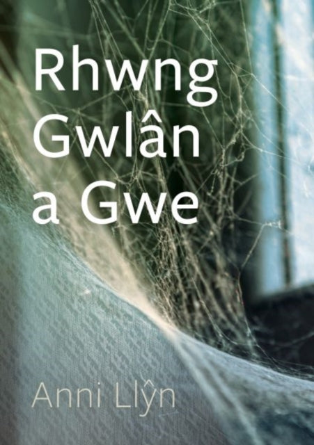 Rhwng Gwlan A Gwe