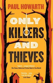 Only Killers & Thieves