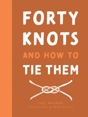 40 Knots & How To Tie Them
