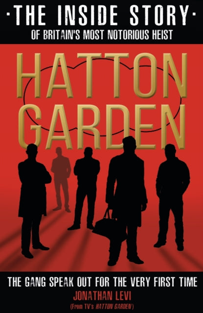 Hatton Garden The Inside Story