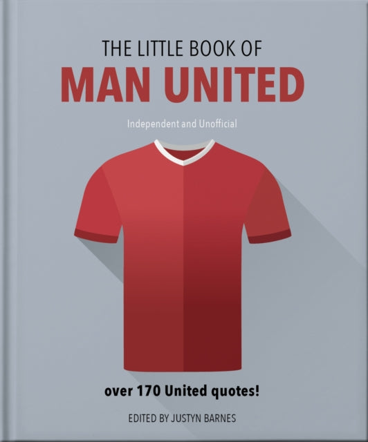 Little Book Of Man United By Barnes, Justyn (ed)