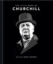Little Book Of Churchill In His Own Word By Orange Hippo