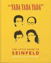 Yada Yada Yada Little Guide To Seinfeld