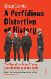 Perfidious Distortion Of History
