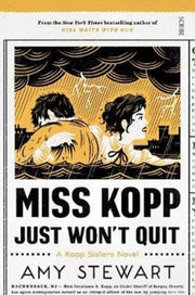 Miss Kopp Just Wont Quit