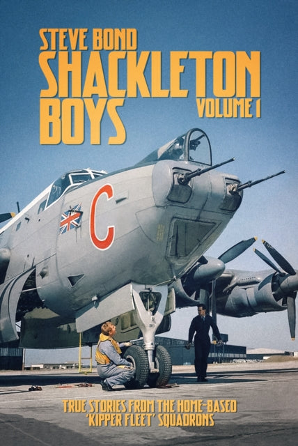 Shackleton Boys Volume 1 Home Based By Bond, Steve