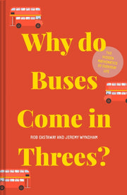 Why Do Buses Come In Threes