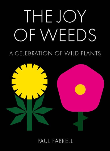 Joy Of Weeds