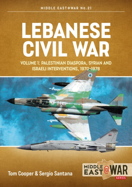 Lebanese Civil War Vol 1 By Cooper, Tom