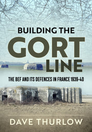 Building The Gort Line