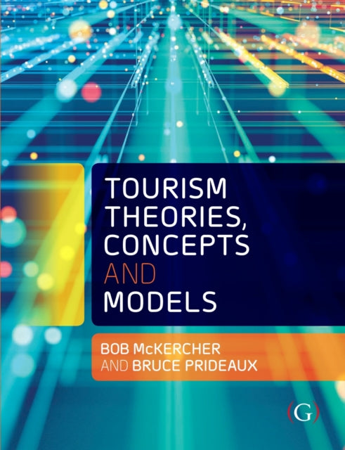 Tourism Theories Concepts & Models