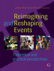 Reimagining & Reshaping Events